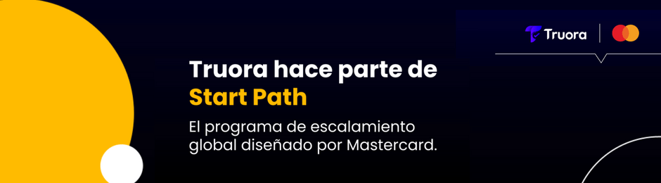 Truora anuncia su participación en el programa Start Path de Mastercard